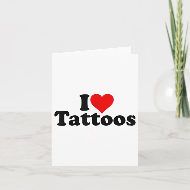 I Love Heart Tattoos Tats _1  Card (Front)