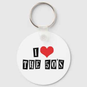 I Love Heart The 50's - Retro 1950's Music Lover Key Ring