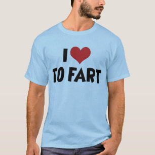 I Love Heart To Fart T-Shirt