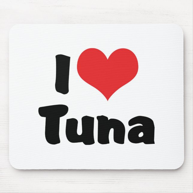 I Love Heart Tuna Mouse Mat (Front)