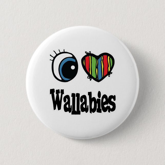 I Love (Heart) Wallabies 6 Cm Round Badge (Front)