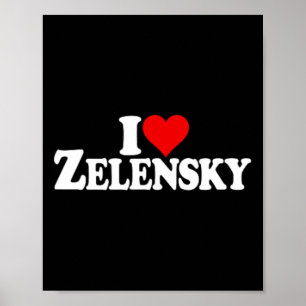 I Love Heart Zelensky Volodymyr Ukraine Ukr Poster