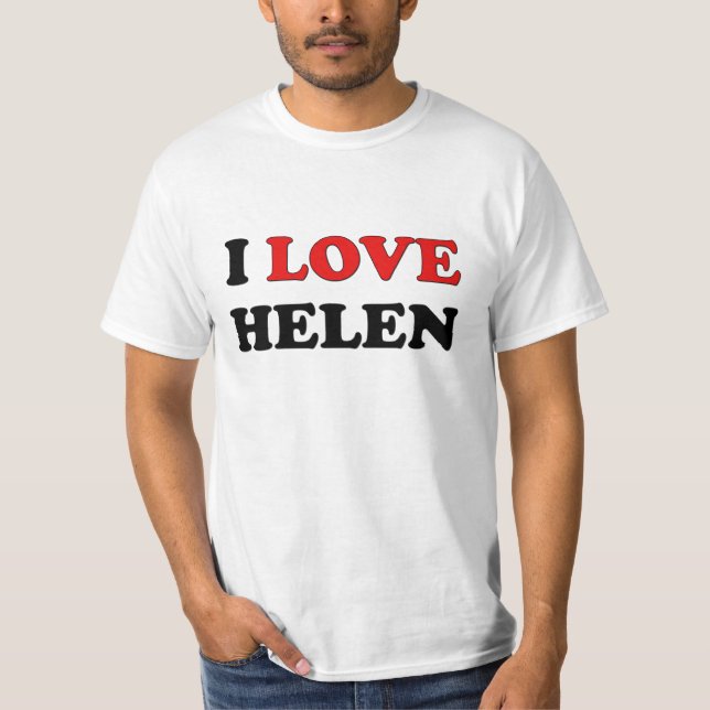 I Love Helen T-Shirt (Front)