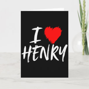 I Love Henry Boyfriend Husband Son Grandson Dad Va Card