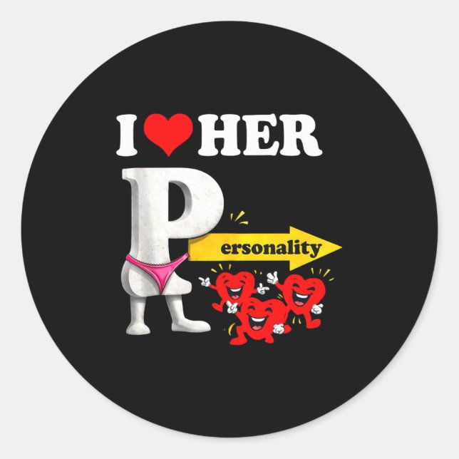 I Love Her Ity Funny Valentine's Day Couple Matchi Classic Round Sticker (Front)