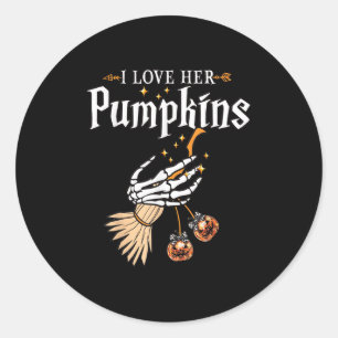 I Love Her Pumpkins She Likes My Broomstick Hallow Classic Round Sticker