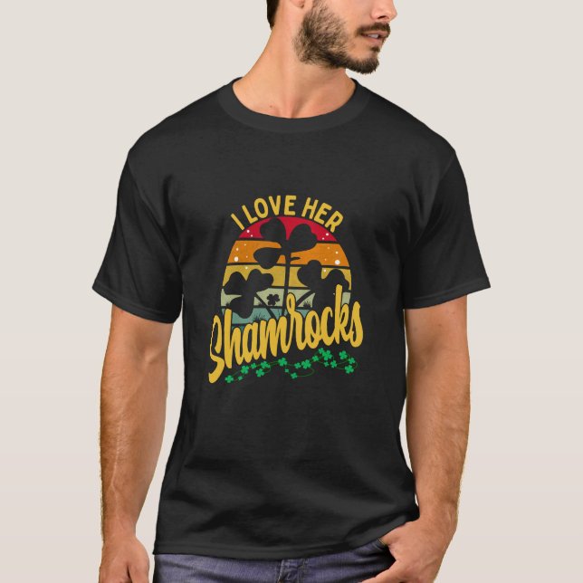 I Love Her Shamrocks T-Shirt (Front)