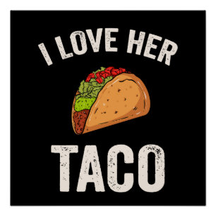 I Love Her Taco Cinco De Mayo Poster