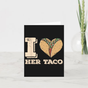 I Love Her Taco Matching Couple Cinco De Mayo Retr Card