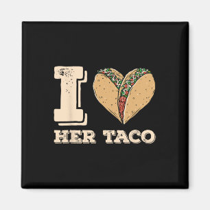 I Love Her Taco Matching Couple Cinco De Mayo Retr Magnet