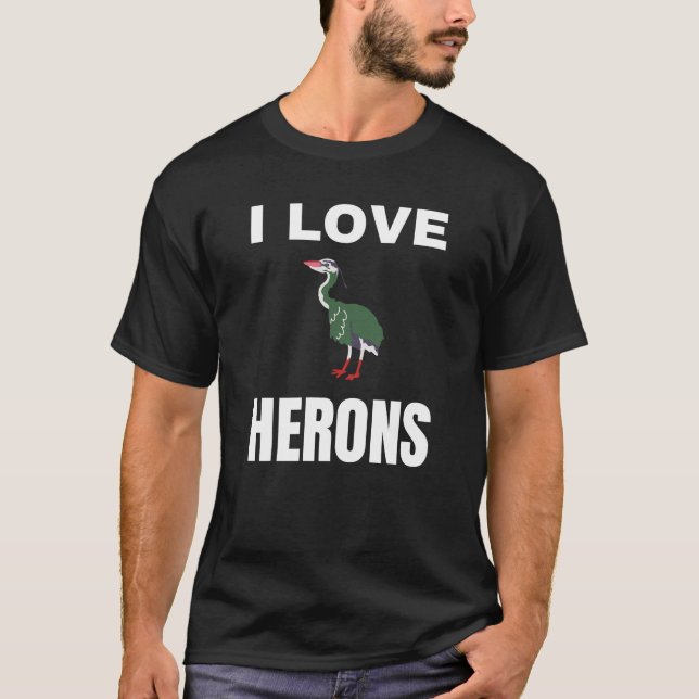 I love Herons T-Shirt (Front)