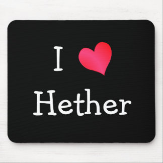 I Love Hether Mouse Mat