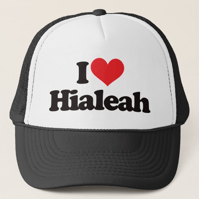 I Love Hialeah Trucker Hat (Front)