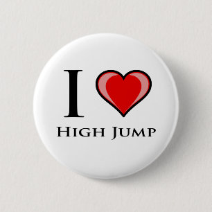 I Love High Jump 6 Cm Round Badge