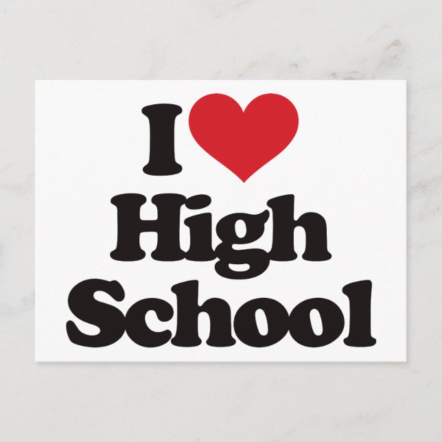 I Love High School! Postcard (Front)