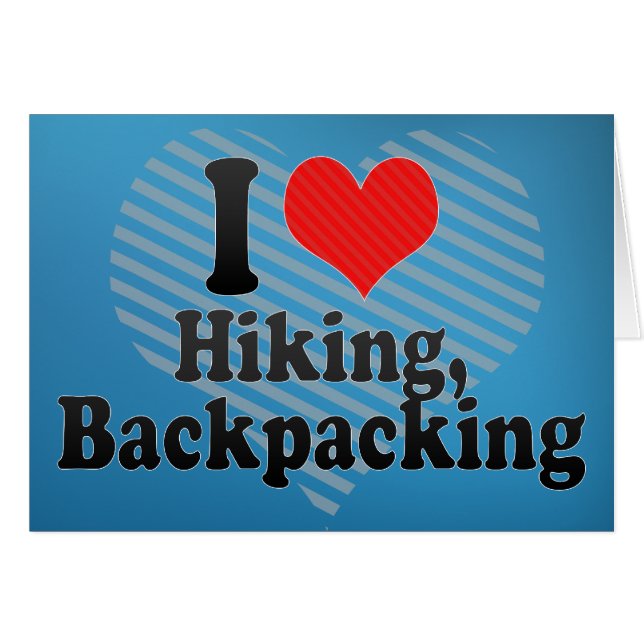 I Love Hiking, Backpacking (Front Horizontal)