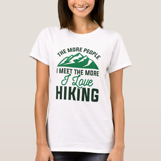 I Love Hiking T-Shirt (Front)