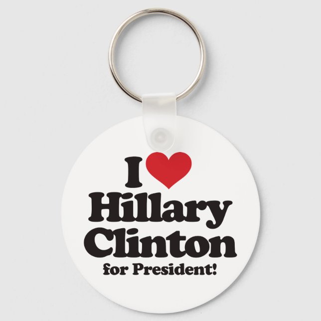 I Love Hillary Clinton for President Key Ring (Front)
