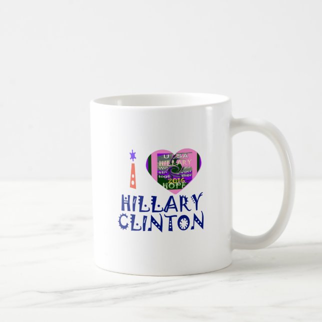 I Love Hillary Clinton for USA President Heart art Coffee Mug (Right)