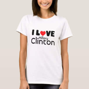 I love Hillary Clinton T-shirt