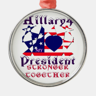 I love Hillary For USA President We are Stronger T Metal Tree Decoration