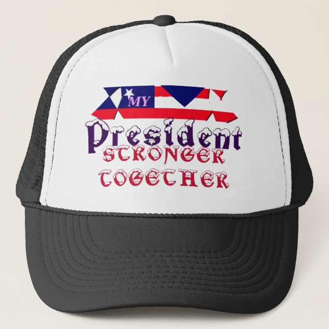 I love Hillary For USA President We are Stronger T Trucker Hat (Front)