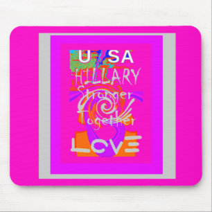 I Love Hillary USA President Stronger Together art Mouse Mat
