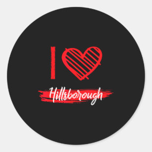 I Love Hillsborough I Heart Hillsborough  Classic Round Sticker