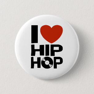 I Love Hip Hop 6 Cm Round Badge