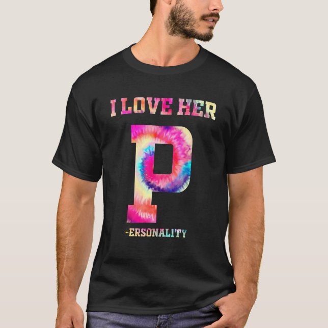 I Love His D Dedication I Love Her P Personality M T-Shirt (Front)