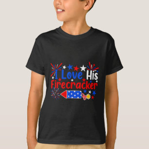 I Love His Firecracker Funny 4th Of July Fireworks T-Shirt