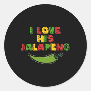 I Love His Jalapeno I Love Her Tacos Funny Cinco D Classic Round Sticker