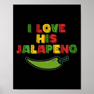 I Love His Jalapeno I Love Her Tacos Funny Cinco D Poster