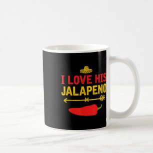 I Love His Jalapeno Matching Couple Cinco De Mayo Coffee Mug