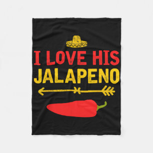 I Love His Jalapeno Matching Couple Cinco De Mayo Fleece Blanket