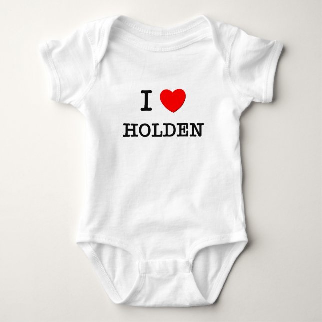I Love Holden Baby Bodysuit (Front)