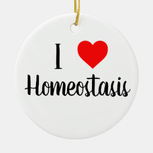 I love homeostasis ornament