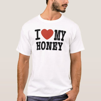 I LOVE HONEY T-Shirt