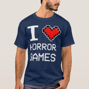 I Love Horror Games Piel Heart Retro Gamer friend T-Shirt