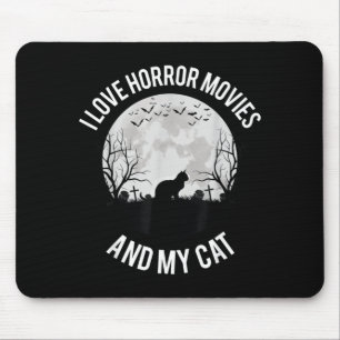 I Love Horror Movies And My Cat Mouse Mat