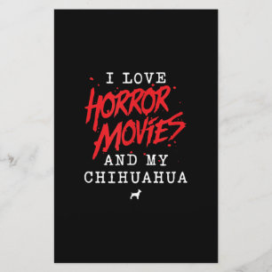 I Love Horror Movies And My Chihuahua Dog Owner Stationery