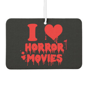 I Love Horror Movies Bloody Halloween Car Air Freshener