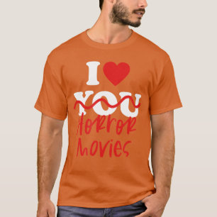 I Love Horror Movies retro T-Shirt