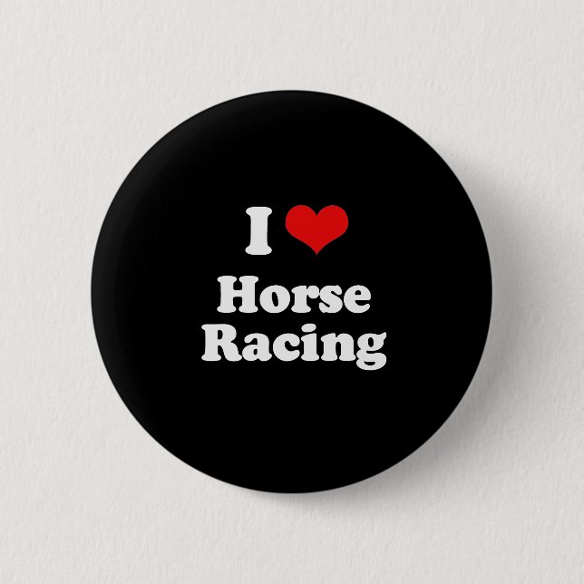 I Love Horse Racing Tshirt 6 Cm Round Badge (Front)