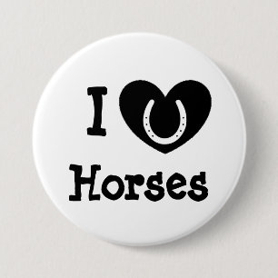 I Love Horses Black and White Button