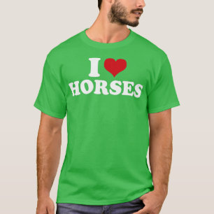 I Love Horses Horse1 T-Shirt