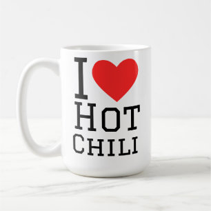 I love hot chili coffee mug