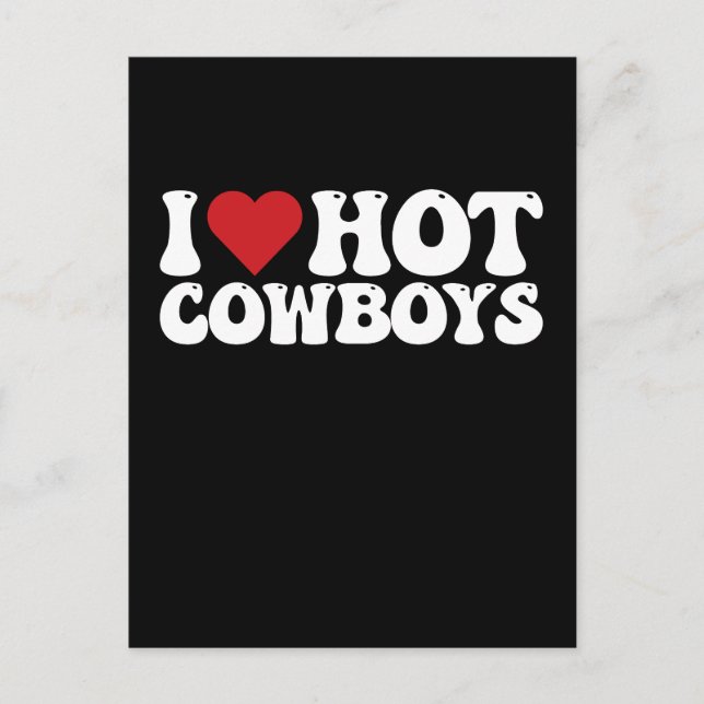 I Love Hot Cowboys Invitation Postcard (Front)