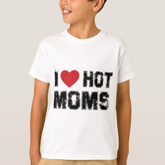 I Love Hot Moms Virginity Duncan Rocks Danny Funny T-Shirt