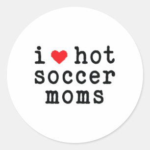 I Love Hot Soccer Moms Funny Love Red Heart Minima Classic Round Sticker